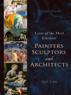 cover image of Lives of the Most Eminent Painters, Sculptors and Architects (Volume 1-10)